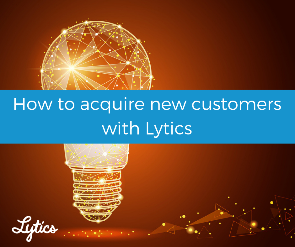Bringing in new customers with Lytics customer data platform