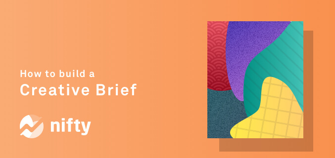 Creative Ways to Write Creative Briefs [+ Templates and Examples]