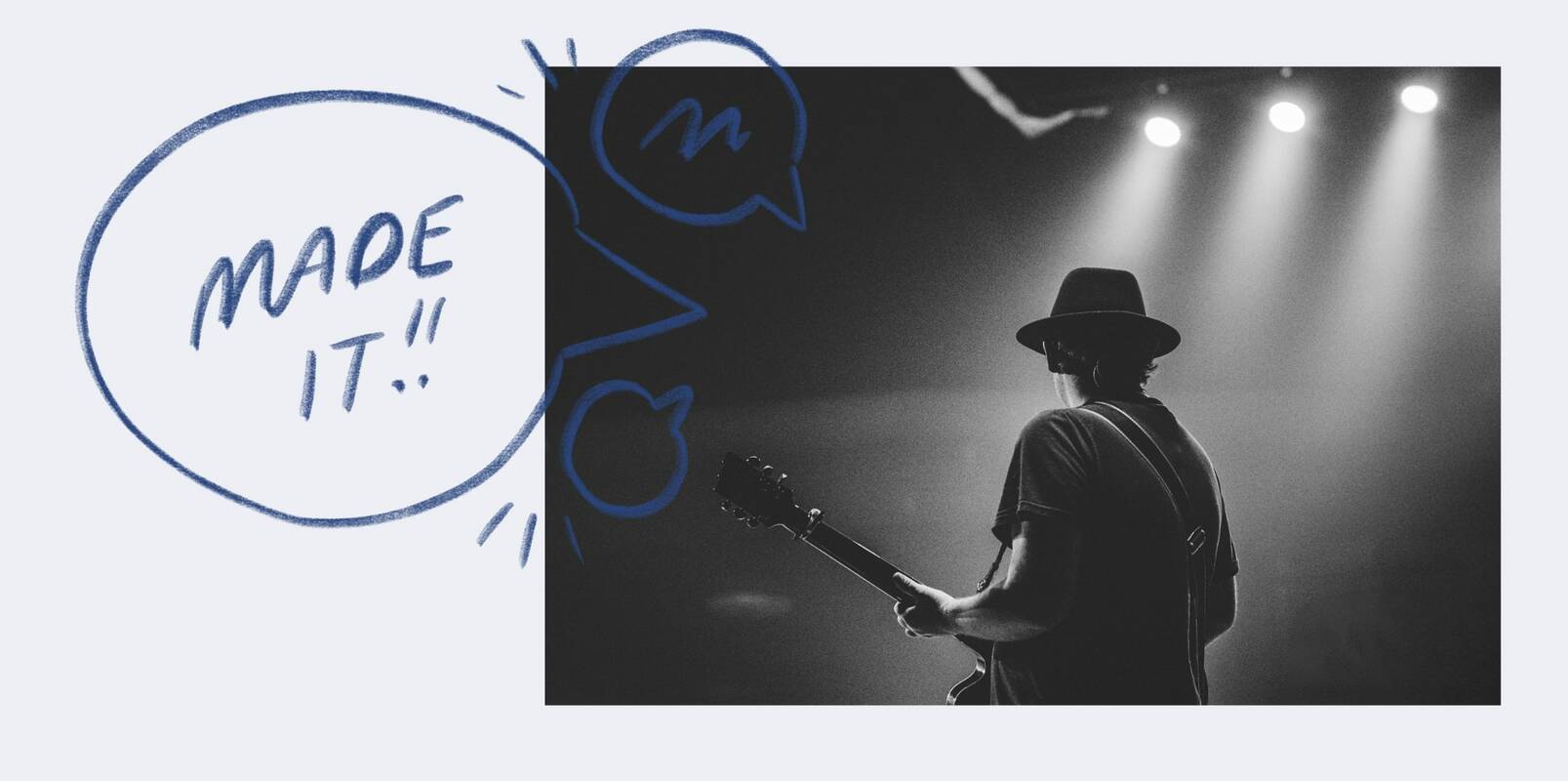 The realities of trying to make it in music