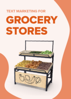 SMS marketing for grocery stores & retailers