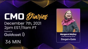 Goldcast CMO Diaries = Margaret Molloy from Siegel+Gale