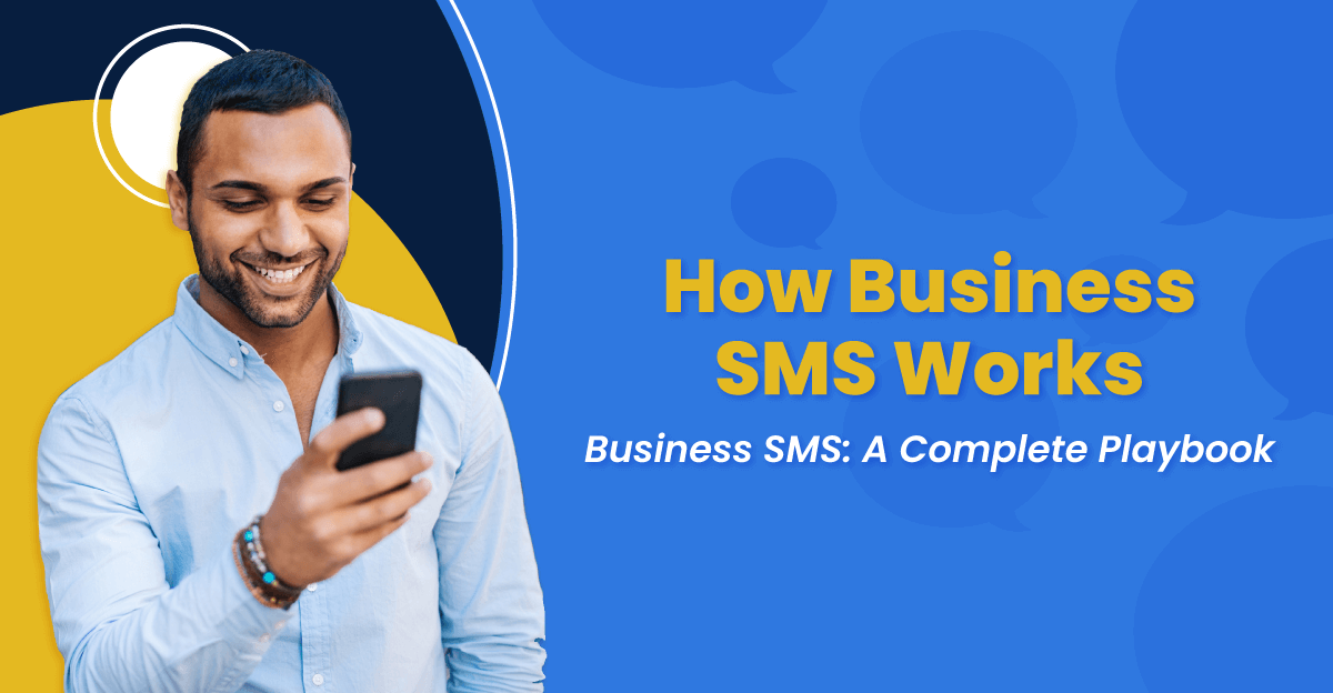 Business SMS: A Complete Playbook