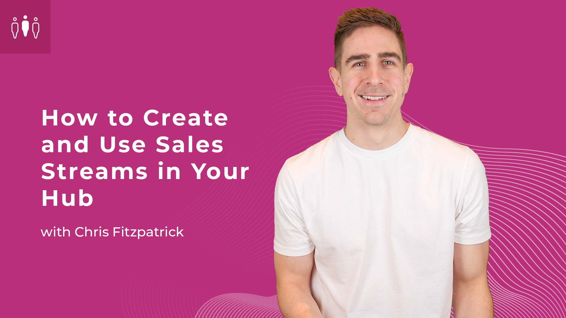 How to Create and Use Sales Streams in Your Hub