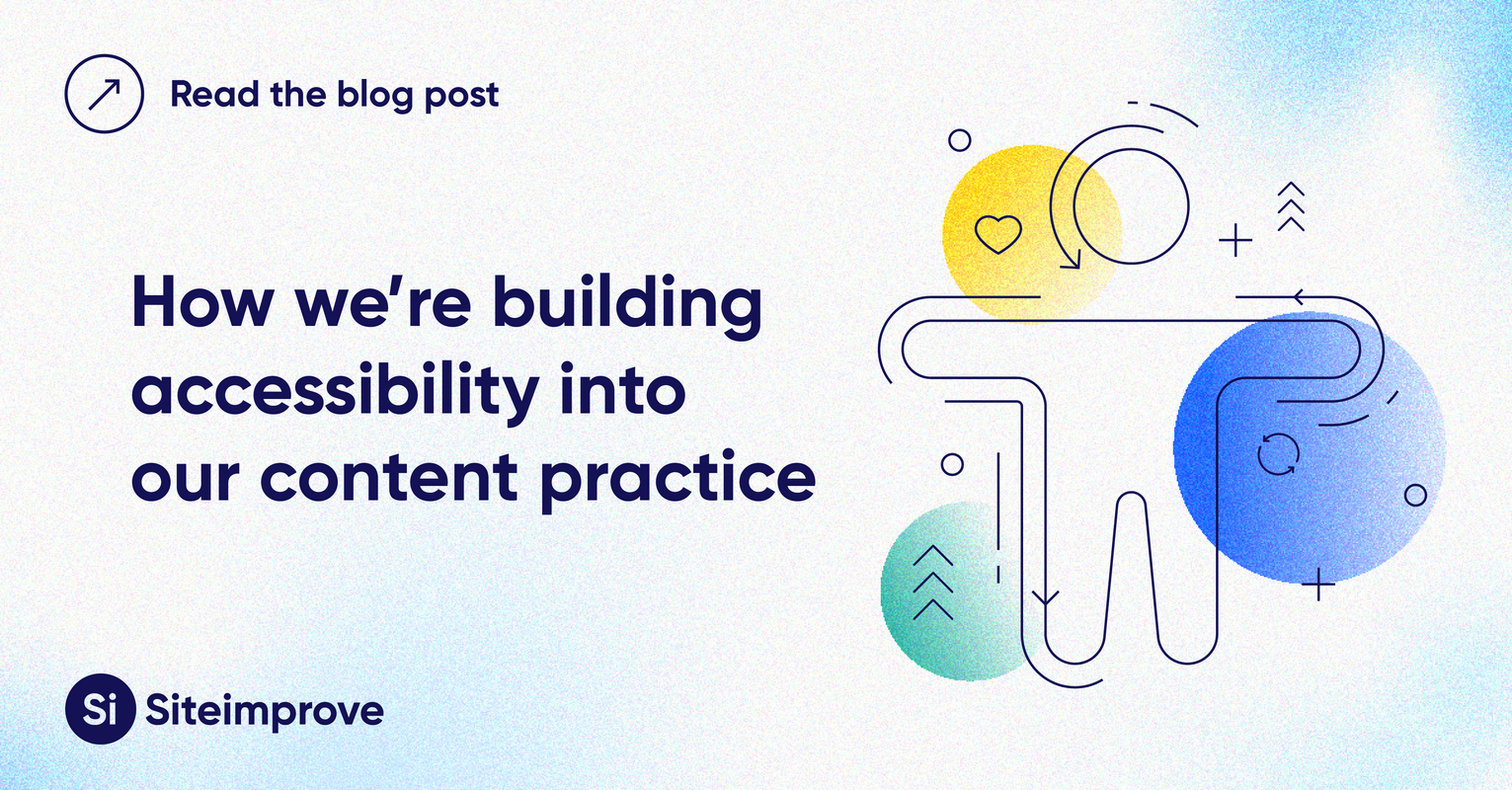 How we're building accessibility into our content practice