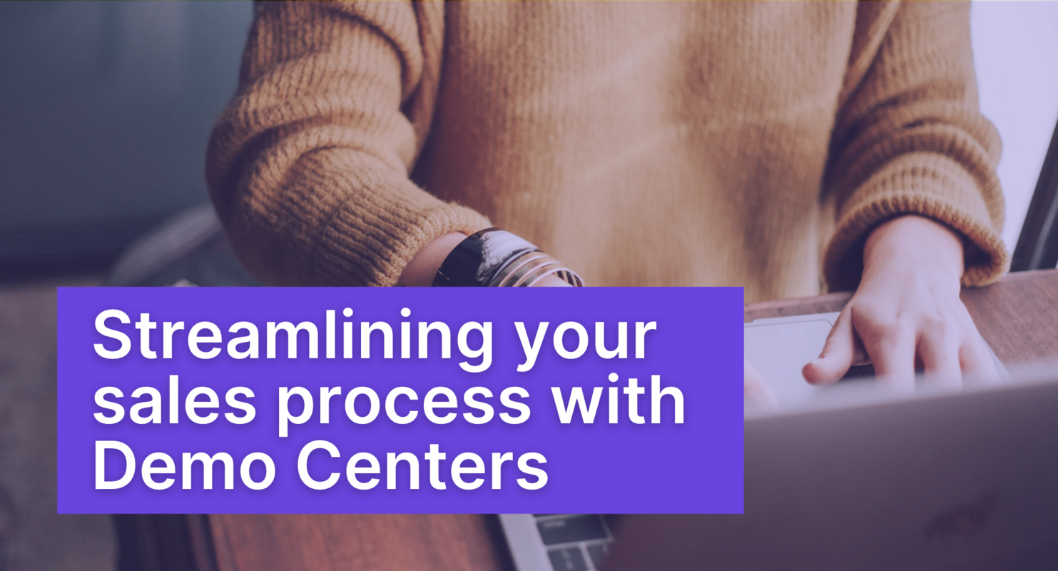 3 ways Demo Centers help sales teams become more efficient