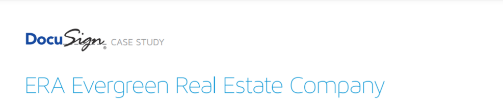 ERA Evergreen Real Estate Company ERA Evergreen used DocuSign Transaction Rooms to keep business safe and moving even when Hurricane Matthew forced their offices to evacuate