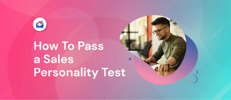 How to Pass a Sales Personality Test + 5 Different Types