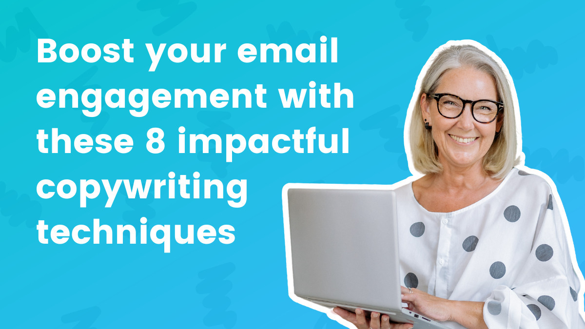 Boost Your Email Engagement with 8 Impactful Copywriting Techniques