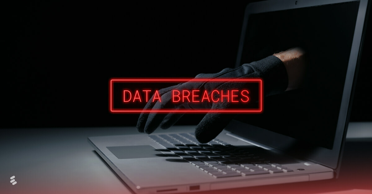 Data breaches: How they happen and how to deal with them
