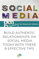 Build Authentic Relationships on Social Media: 8 Tips To Live By