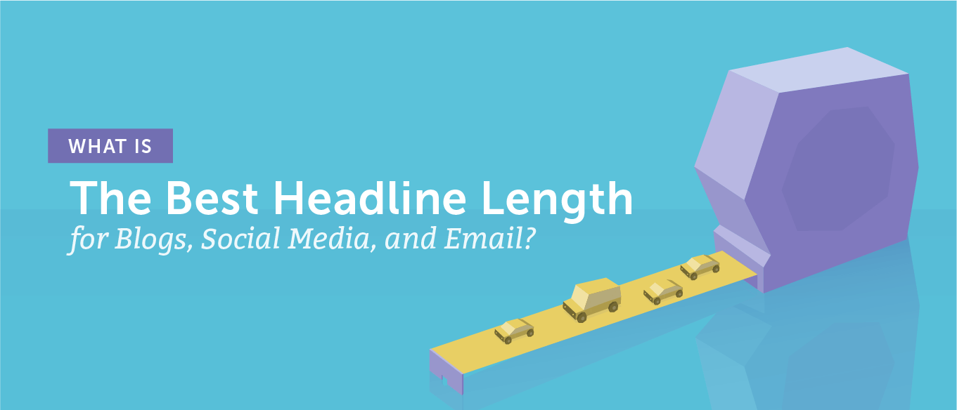 What's Really The Best Headline Length?