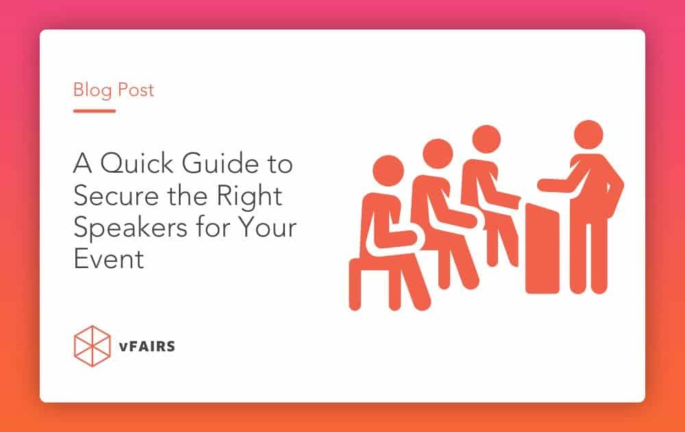 A Quick Guide to Secure the Right Speakers for Your Event