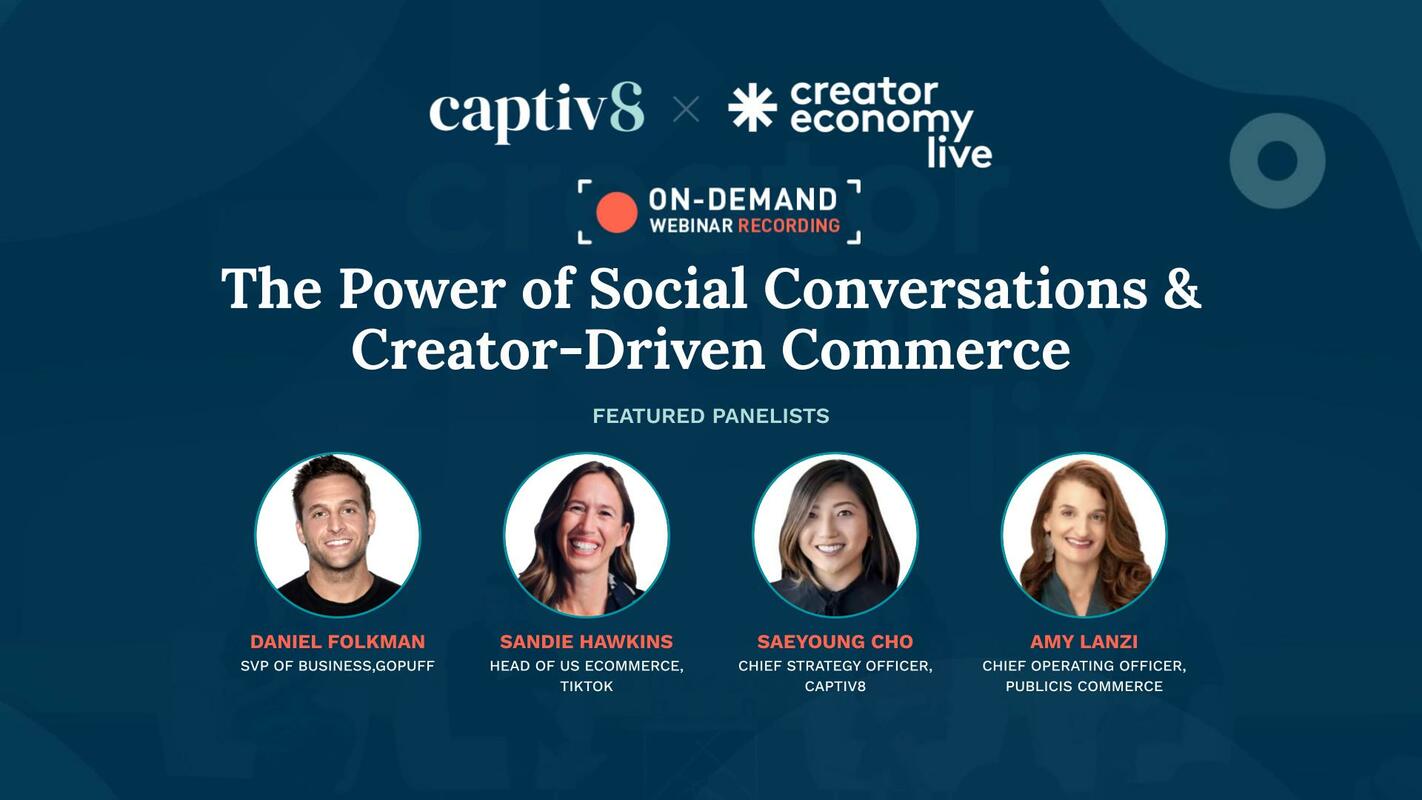 Creator Economy Live: The Power of Social Conversations & Creator-Driven Commerce [On-Demand Recording]