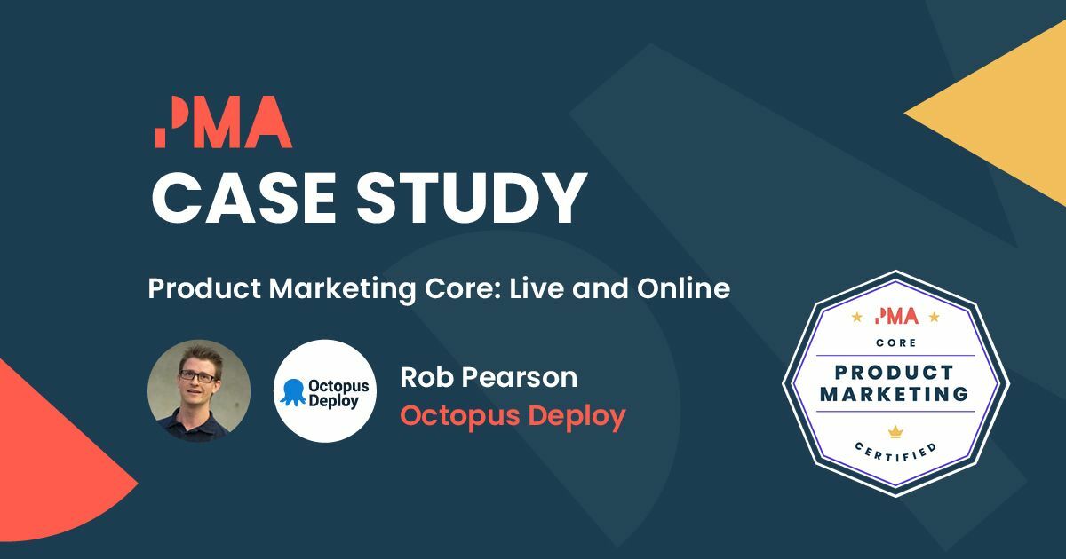 "PMMC nailed what I was looking for in a PMM course." - Octopus Deploy