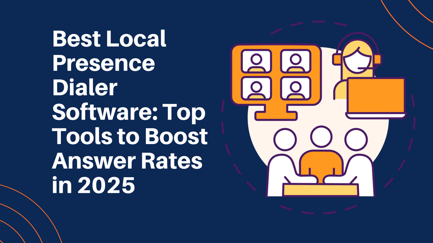 Best Local Presence Dialer Software: Top Tools to Boost Answer Rates in 2025