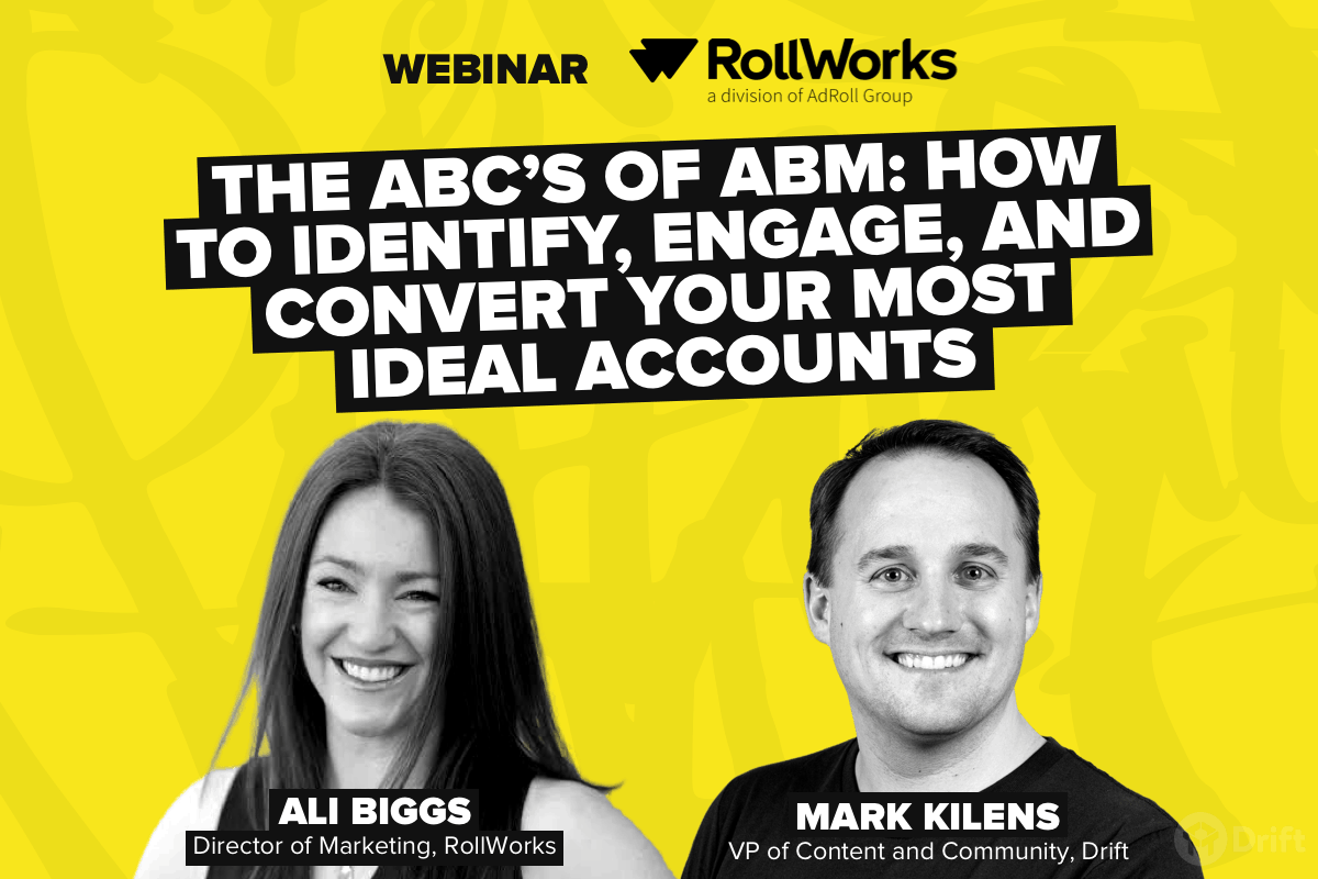 The ABC's of ABM: Find and Engage Your Ideal Accounts