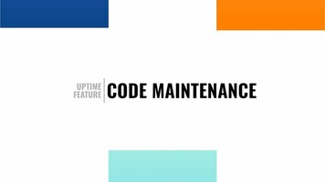 Uptime Feature: Code Maintenance