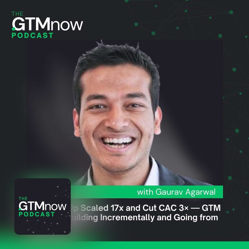 GTM 157: How ClickUp Scaled 17x and Cut CAC 3× - GTM Systems, Building Incrementally and Going from PLG to SLG | Gaurav Agarwal