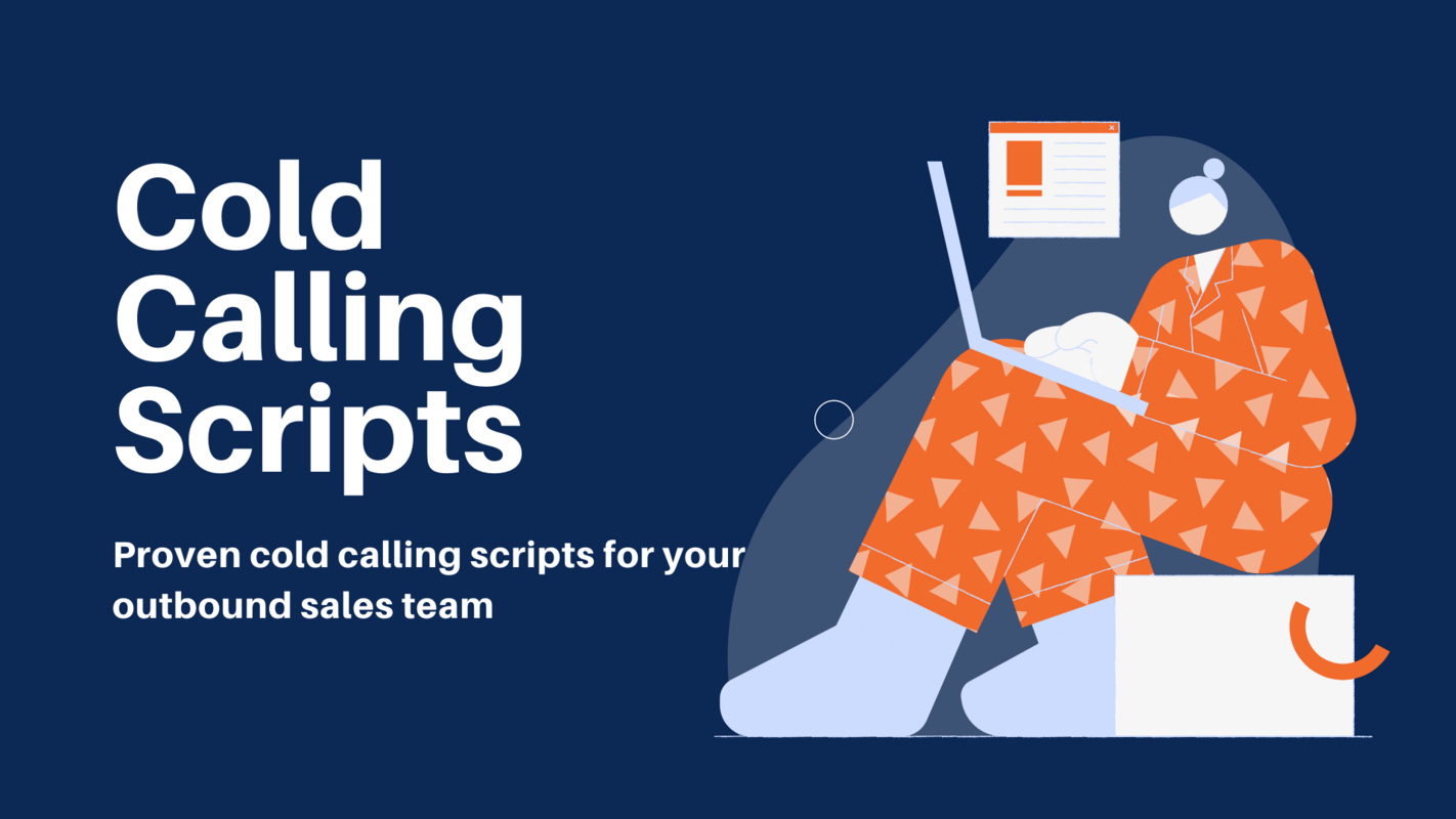 Proven cold calling scripts for your outbound sales team