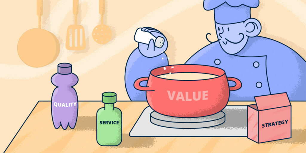 How To Create Value For Your Customers: 9 Effective Tips