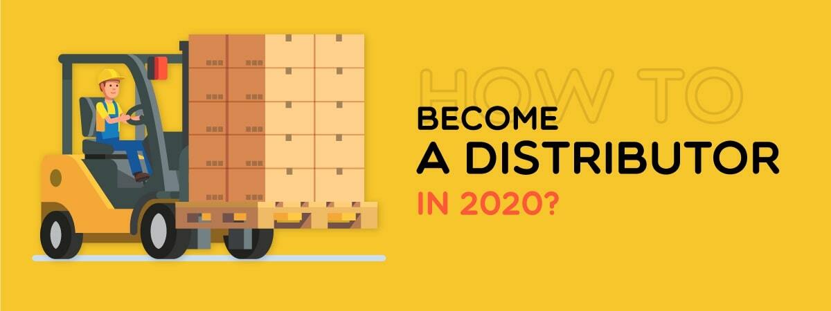 How to Become a Distributor in 2023
