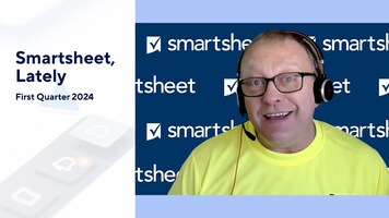 Smartsheet Product Highlights