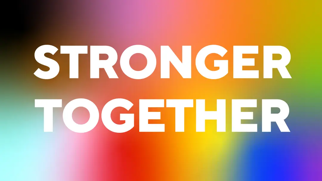 Stronger together: Fostering authenticity and visibility during Pride month and year-round
