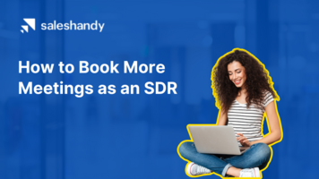How to Book More Meetings as an SDR