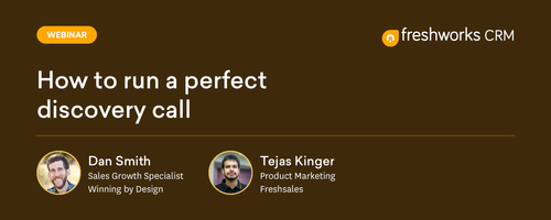How to Run a Perfect Discovery Call | Freshsales Blogs