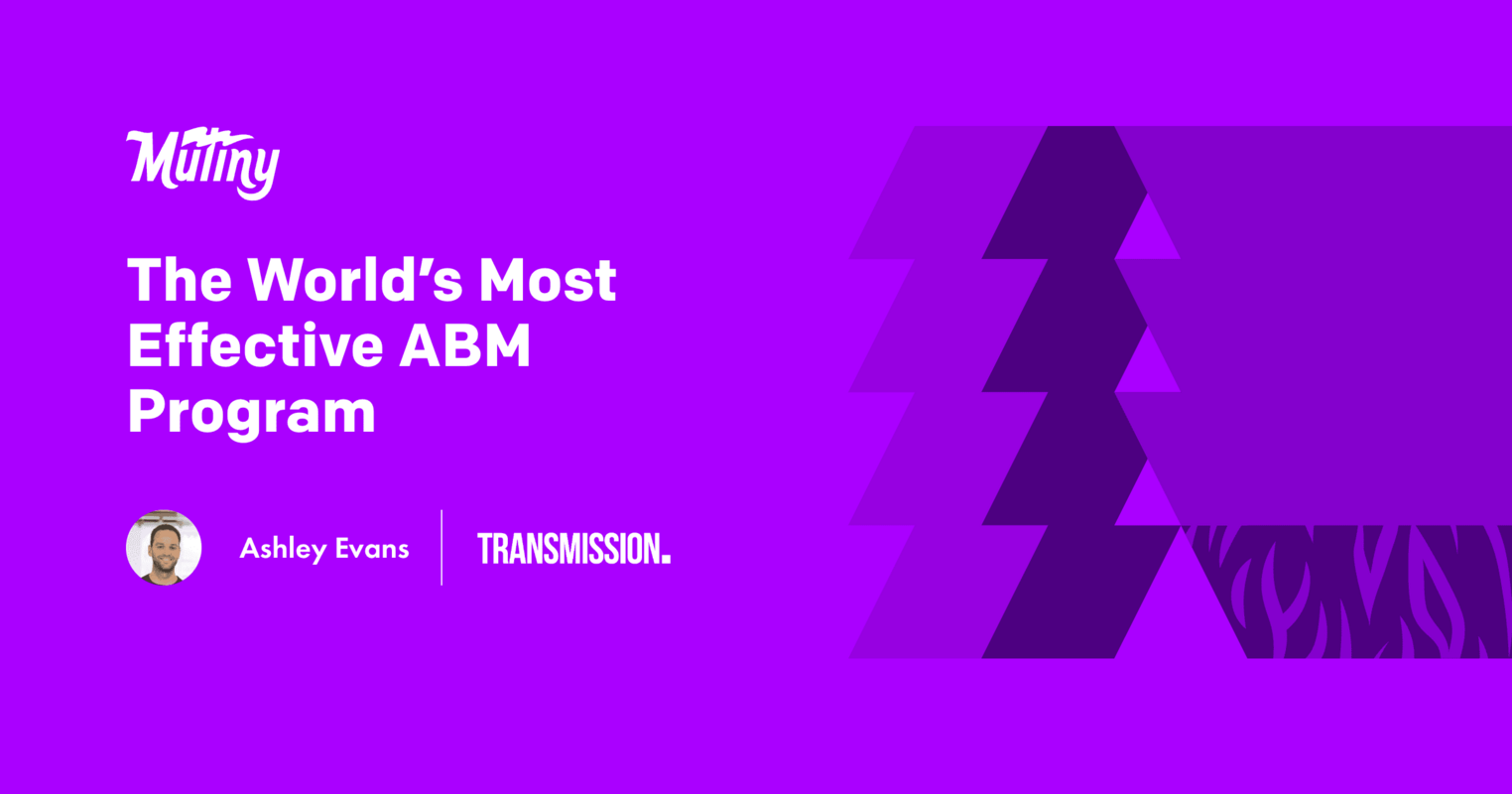 The World's Most Effective ABM Program