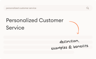 What is Personalized Customer Service? Definition, Examples, and Benefits