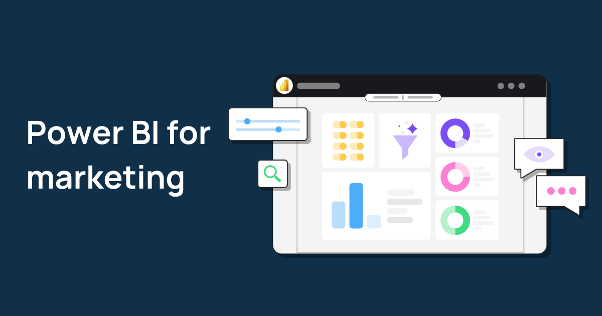 Power BI for marketing: How to set up your dashboards