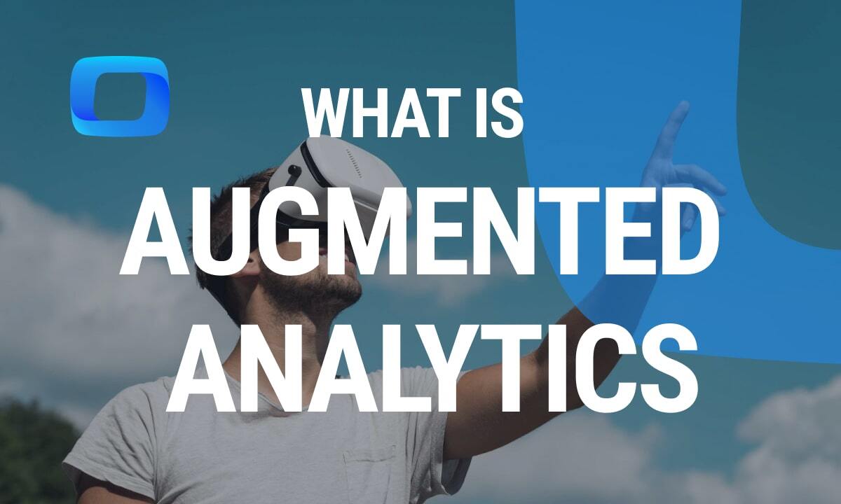 What Is Augmented Analytics? A Complete Guide with Benefits and Best Practices