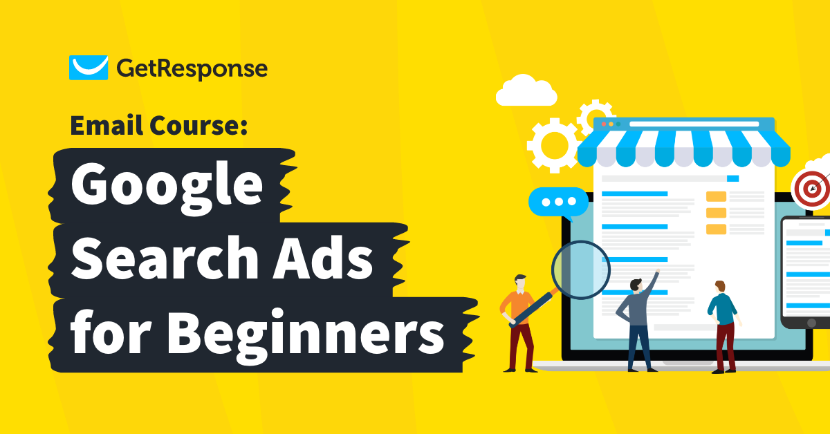 Google Search Ads for Beginners: Free Email Course