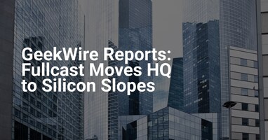 GeekWire Reports: Fullcast Moves HQ to Silicon Slopes