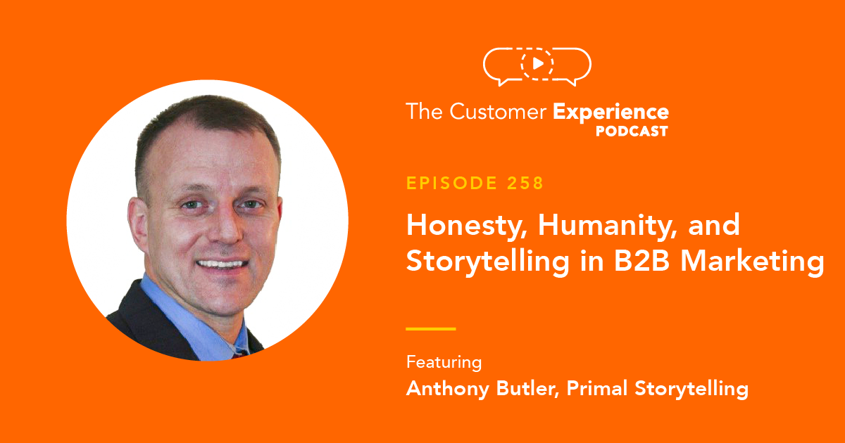 Honesty, Humanity, and Storytelling in B2B Marketing
