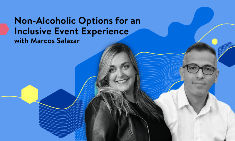 Non-alcoholic options for an inclusive event experience with Marcos Salazar | CventPlayPause