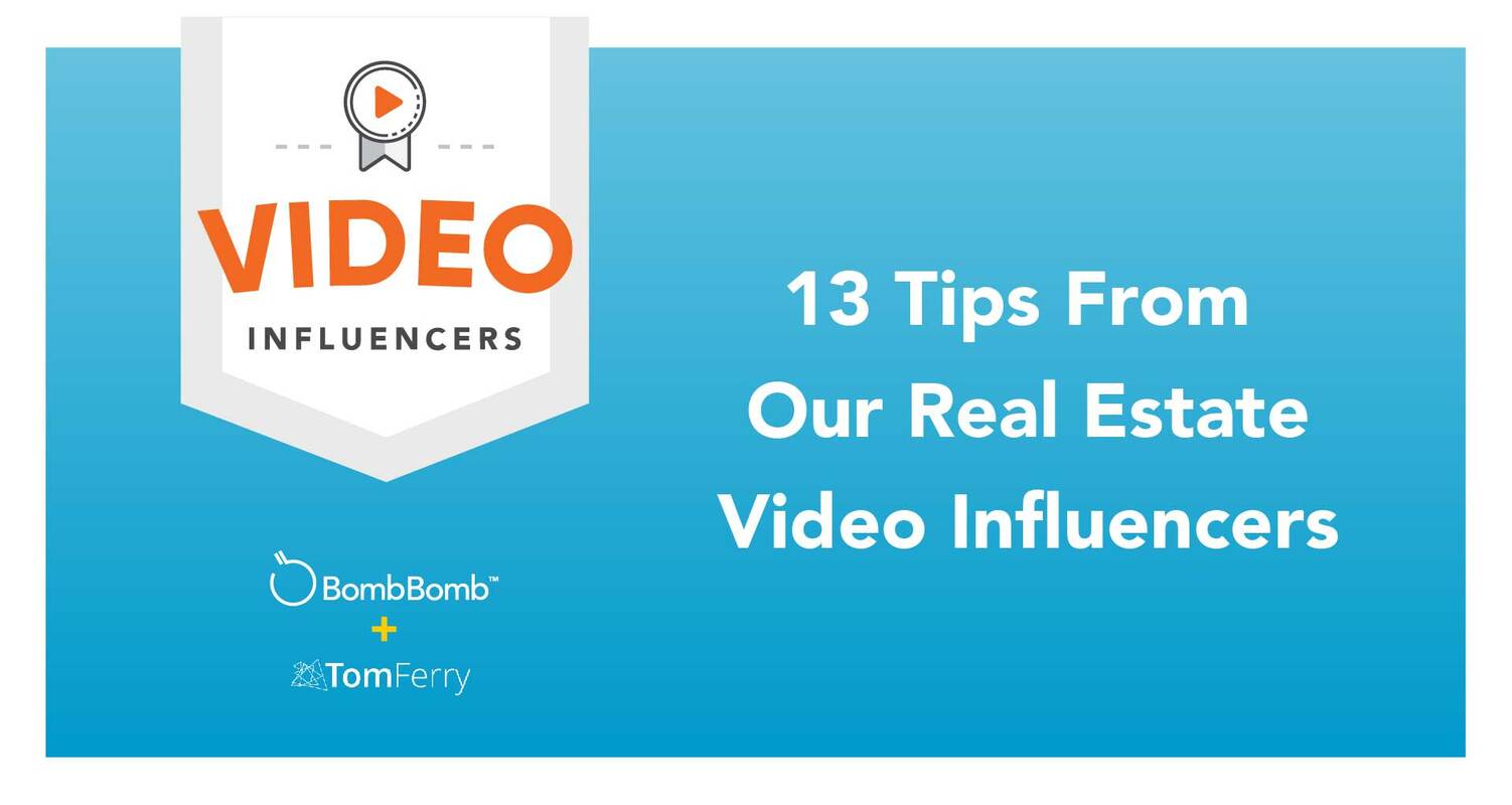 Real Estate Video Marketing Tips From Top Video Influencers