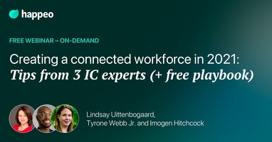 Creating a connected workforce 2021