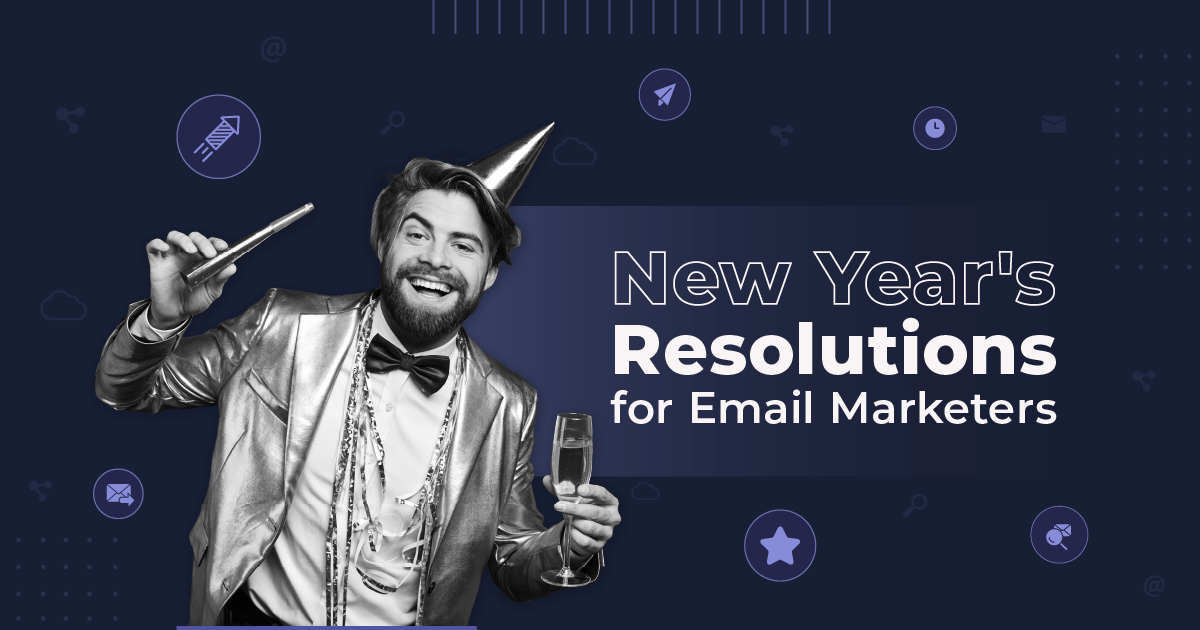 New Year, New Resolutions: Email Marketing Goals for 2025