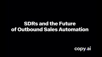 Outbound Sales Automation & the Future of SDRs