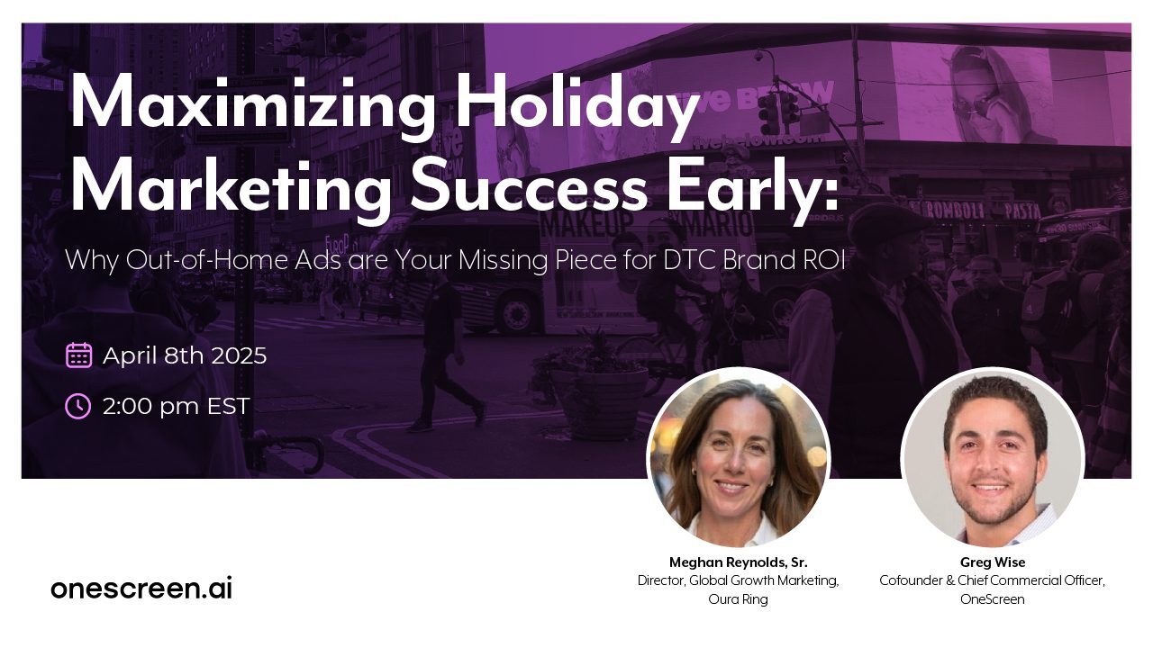 Maximize Your Holiday Marketing ROI with OOH: What DTC Brands Need to Know for 2025