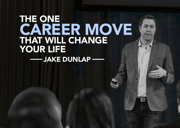 The One Career Move That Will Change Your Life