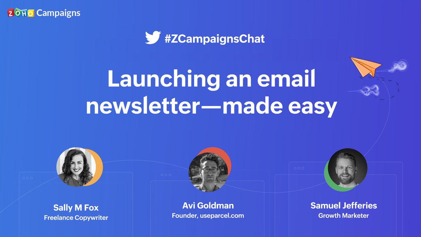 #ZCampaignsChat Recap: Launching an email newsletter-made easy