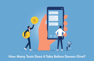 How Many Texts Does It Take Before Donors Give?