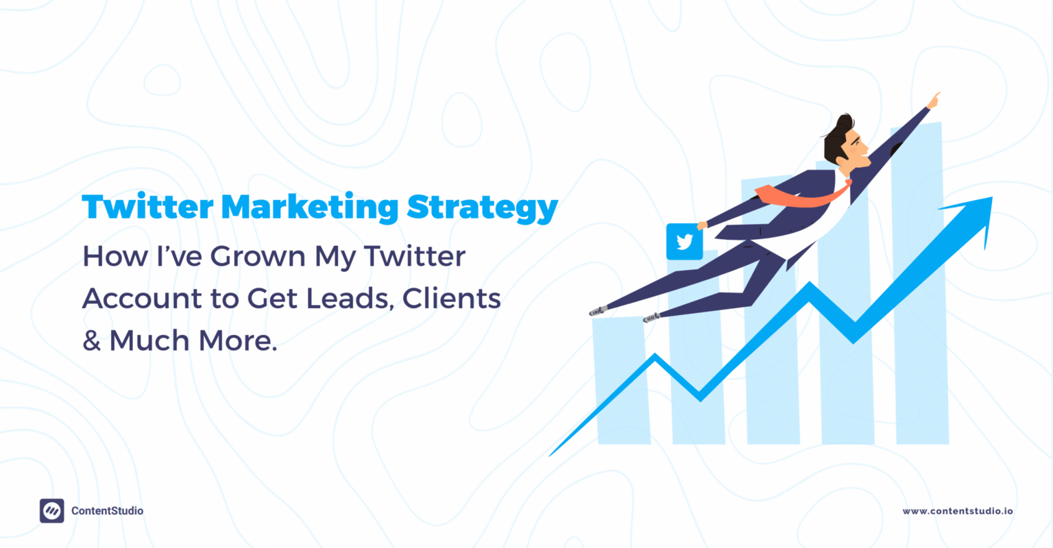 Twitter Marketing Strategy- The Complete Guide to Improving Engagement