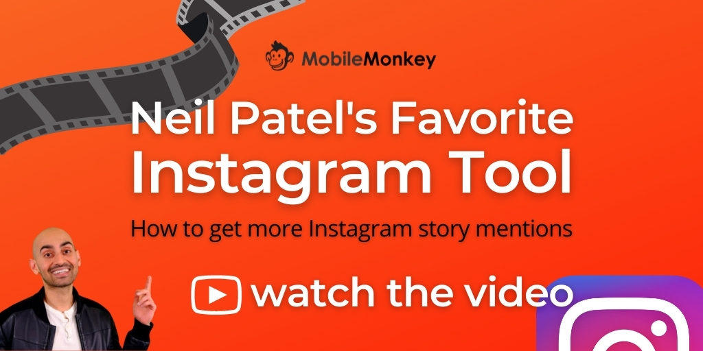 Neil Patel's Favorite Instagram Tool: How to Get More Instagram Story Mentions