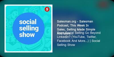 Does Social Selling Go Beyond LinkedIn? (YouTube, Twitter And More...)