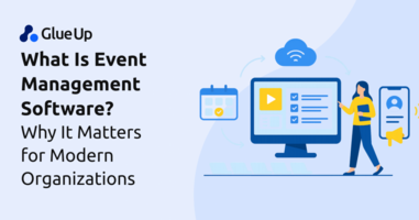 What Is Event Management Software? Why It Matters