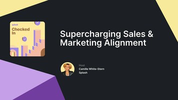 Supercharging Sales & Marketing Alignment